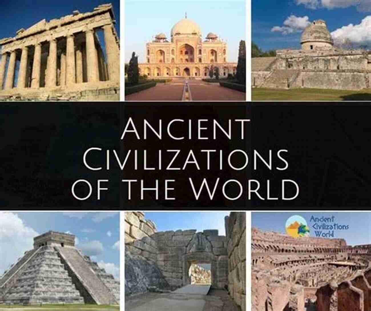 Ancient Egypt People Of Yesterday : A Journey To Explore Ancient Civilizations Of The World