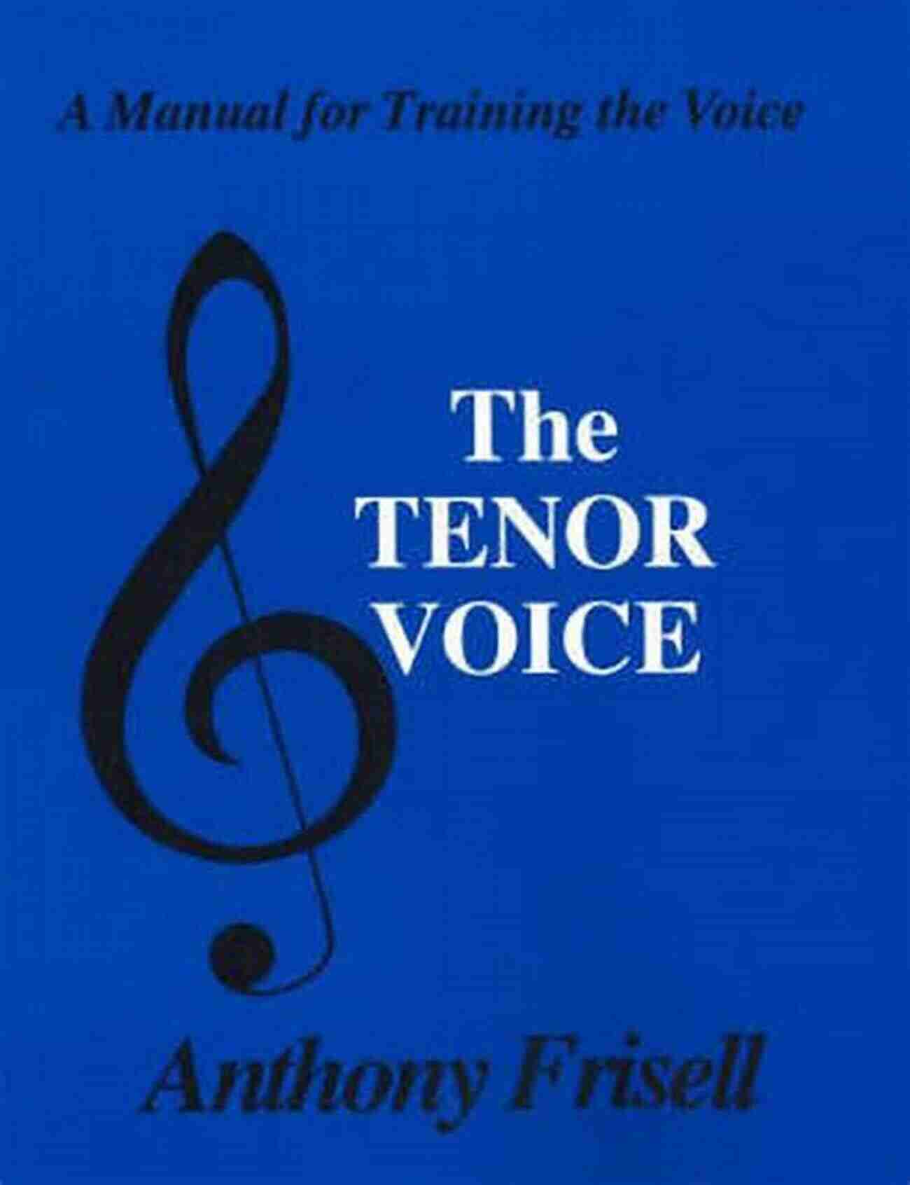 Anthony Frisell The Tenor Voice Edition Anthony Frisell S The Tenor Voice Edition