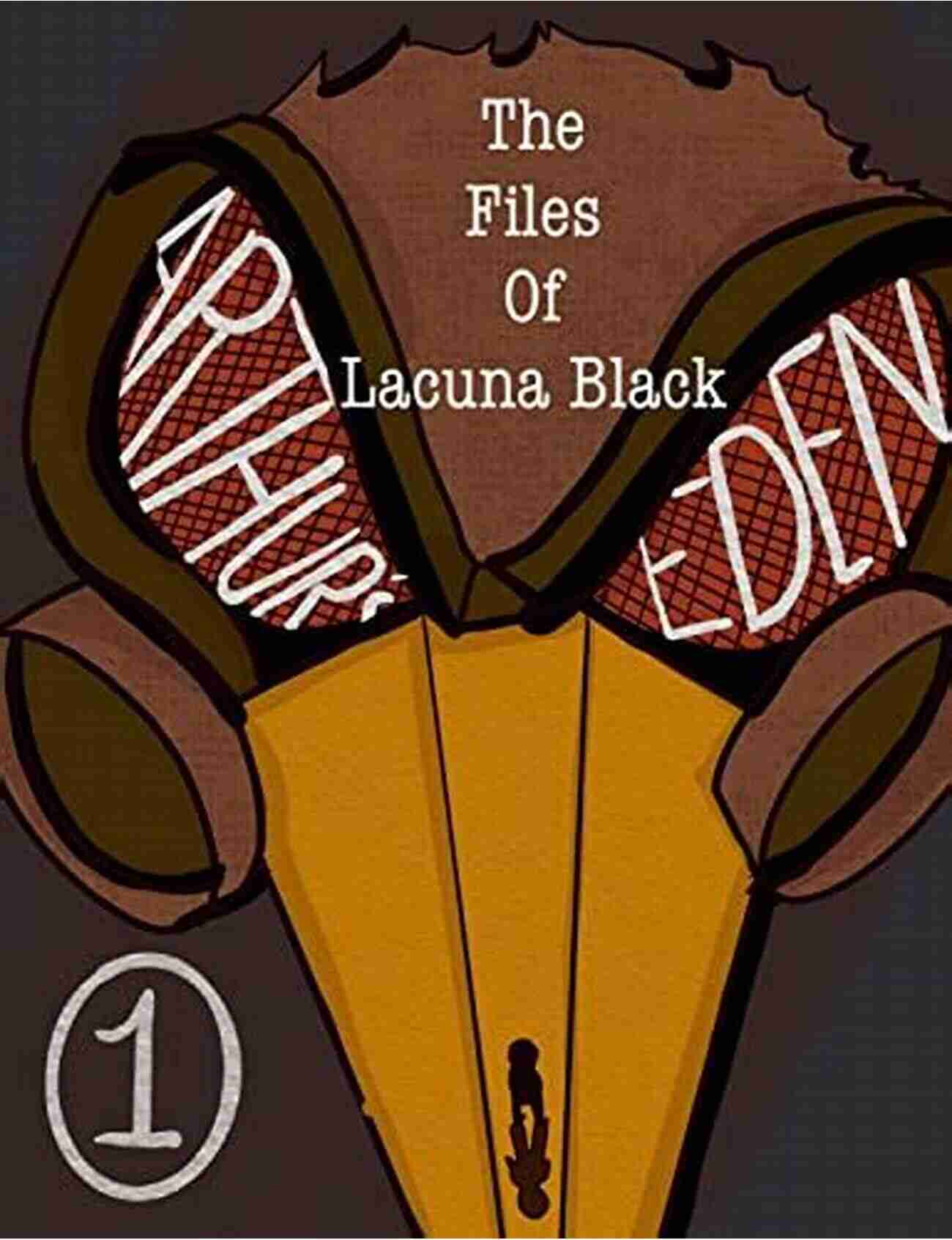 Arthur Eden The Files Of Lacuna Black Arthur S Eden (The Files Of Lacuna Black 1)