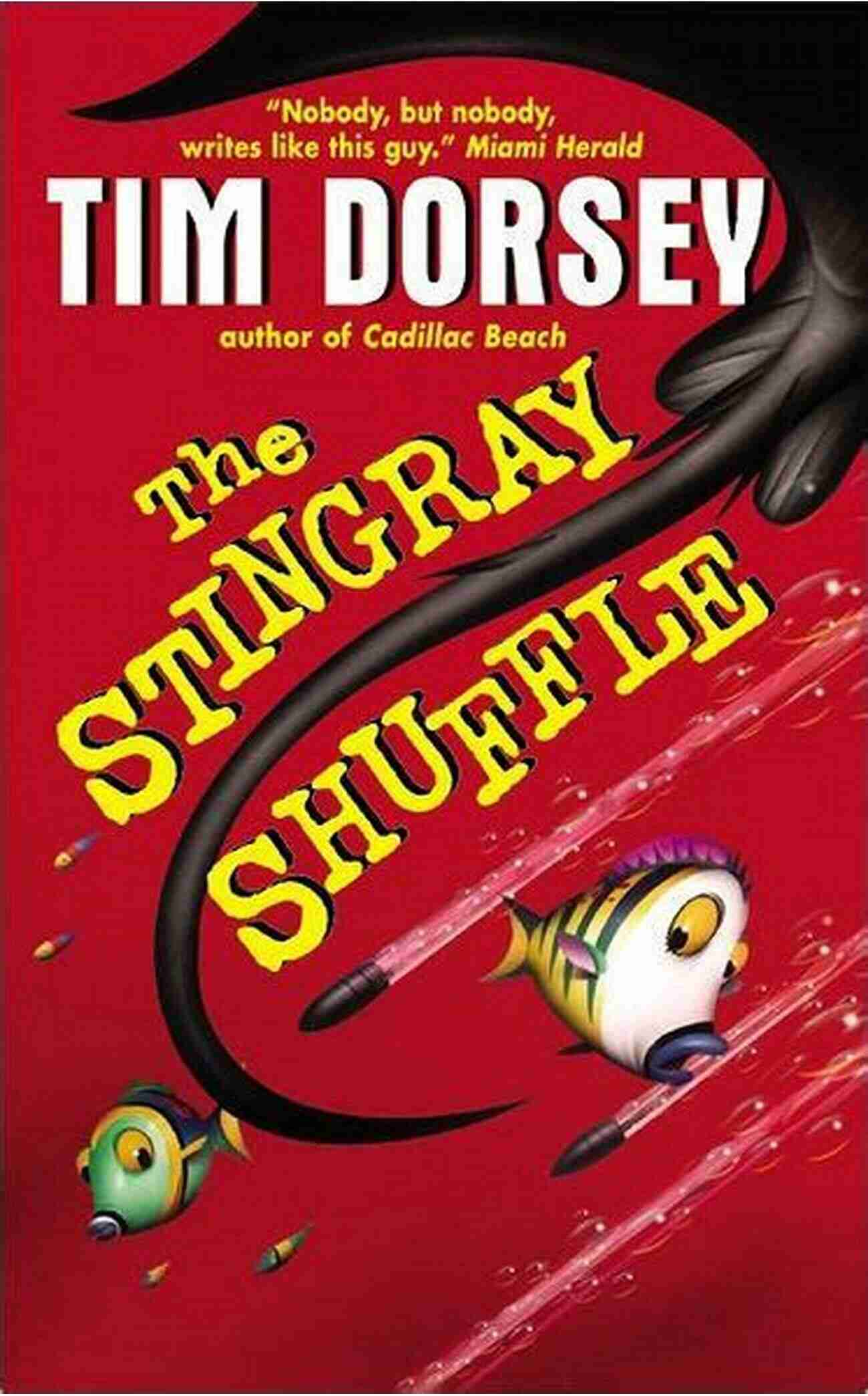 Author Tim Dorsey The Stingray Shuffle (Serge Storms 5)