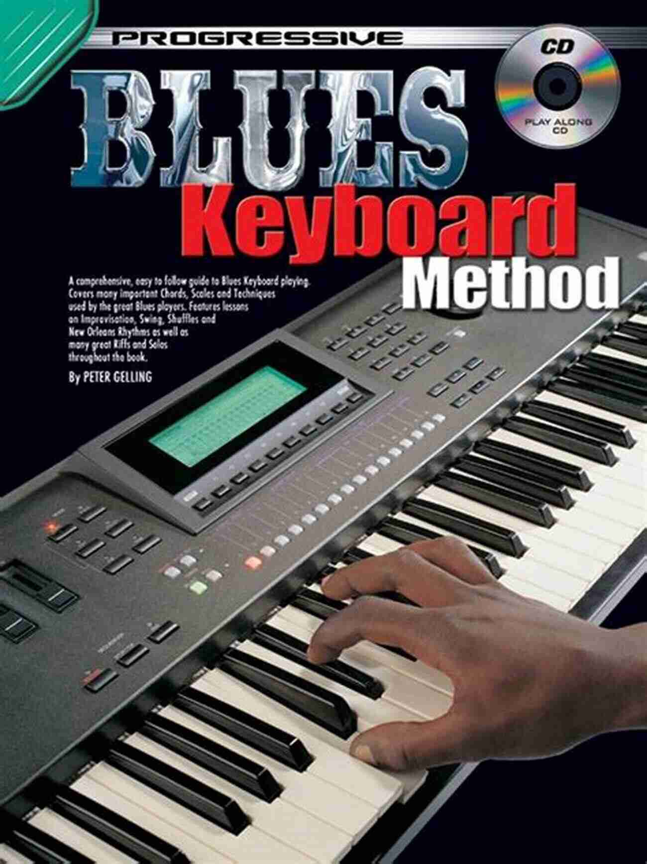 Blues Keyboard Complete Blues Keyboard Method: Beginning Blues Keyboard/Piano (Complete Method)