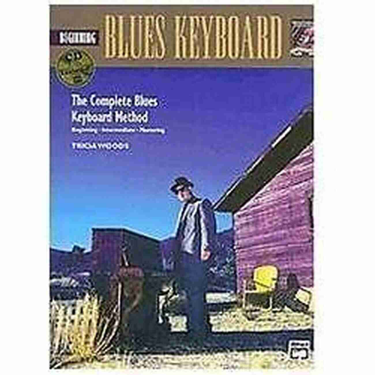 Blues Legends Complete Blues Keyboard Method: Beginning Blues Keyboard/Piano (Complete Method)