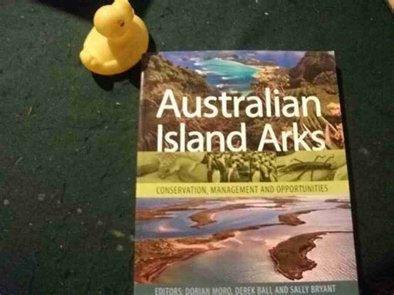 Conservation Management And Opportunities CSIRO Publishing Australian Island Arks: Conservation Management And Opportunities (Csiro Publishing)