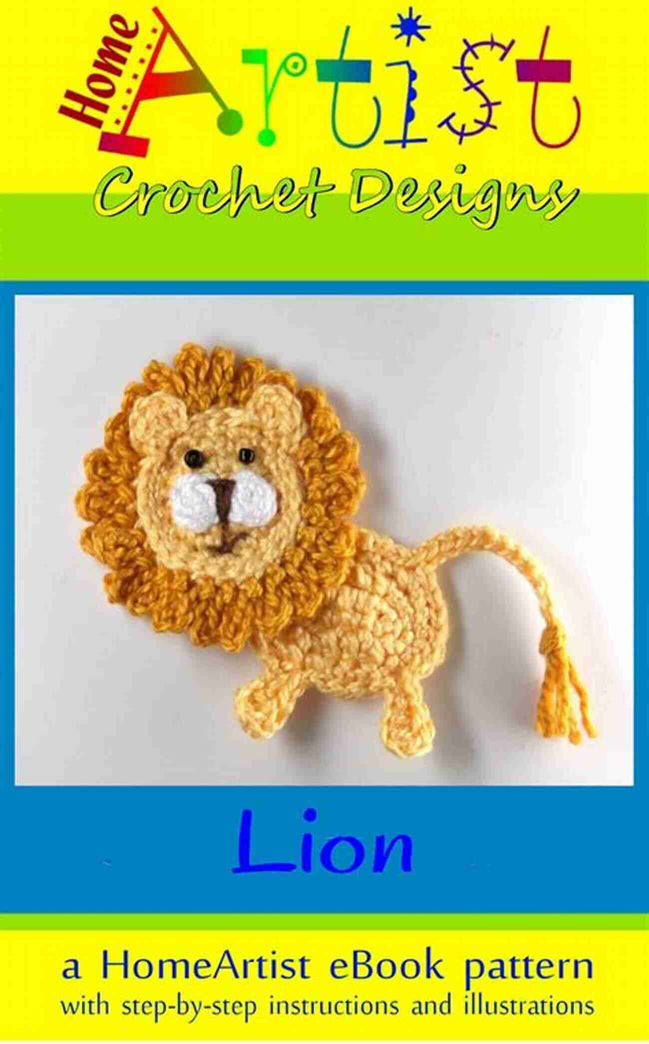 Crochet Pattern Lion Applique Homeartist Design Crochet Pattern: Lion Applique Homeartist Design