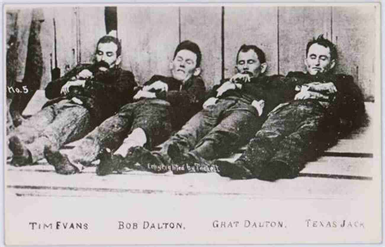 Dalton Gang Performing A Bank Robbery What Really Happened On October 5 1892: An Attempt At An Accurate Account Of The Dalton Gang And Coffeyville