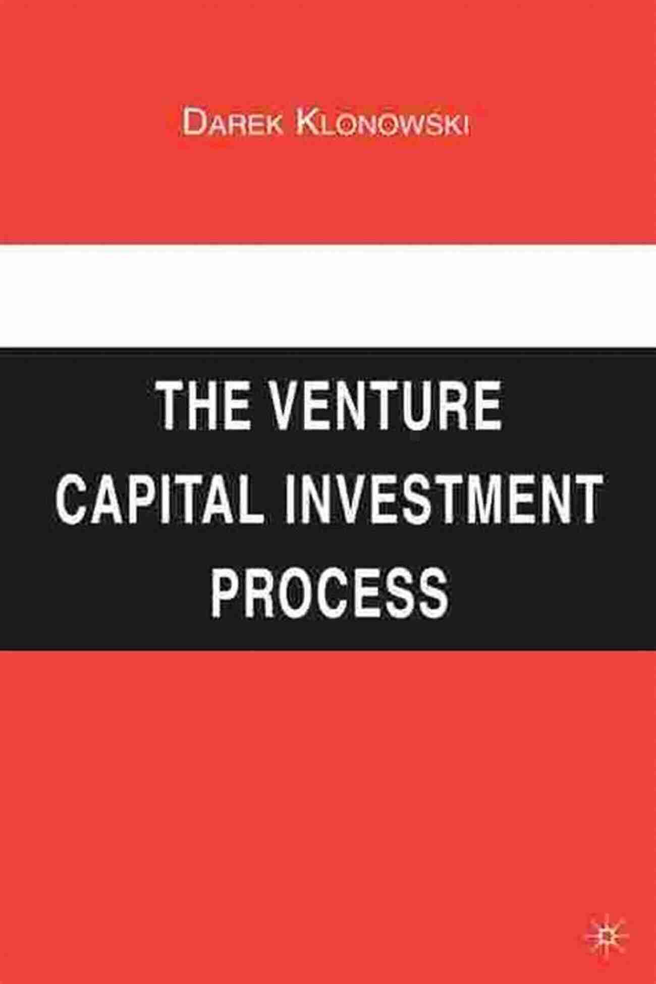 Darek Klonowski Venture Capital Extraordinaire Summary Of Darek Klonowski S Venture Capital Redefined