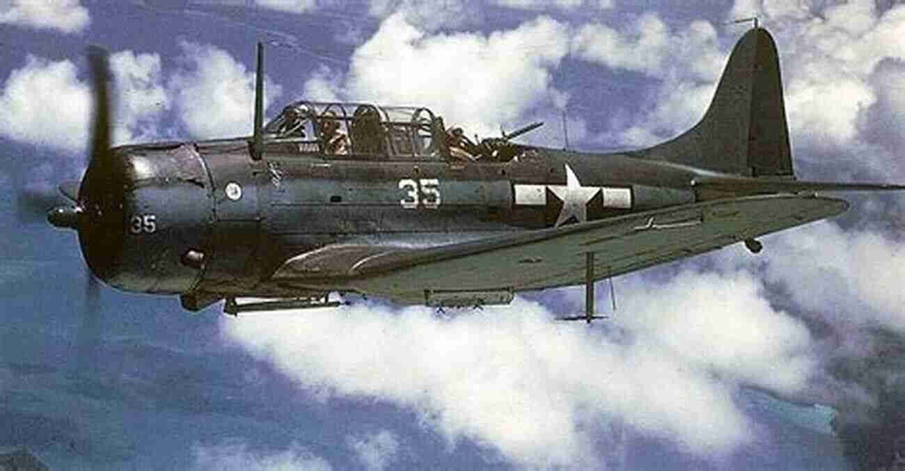 Douglas SBD Dauntless The Valiant Dive Bomber U S Navy And Marine Carrier Based Aircraft Of World War II