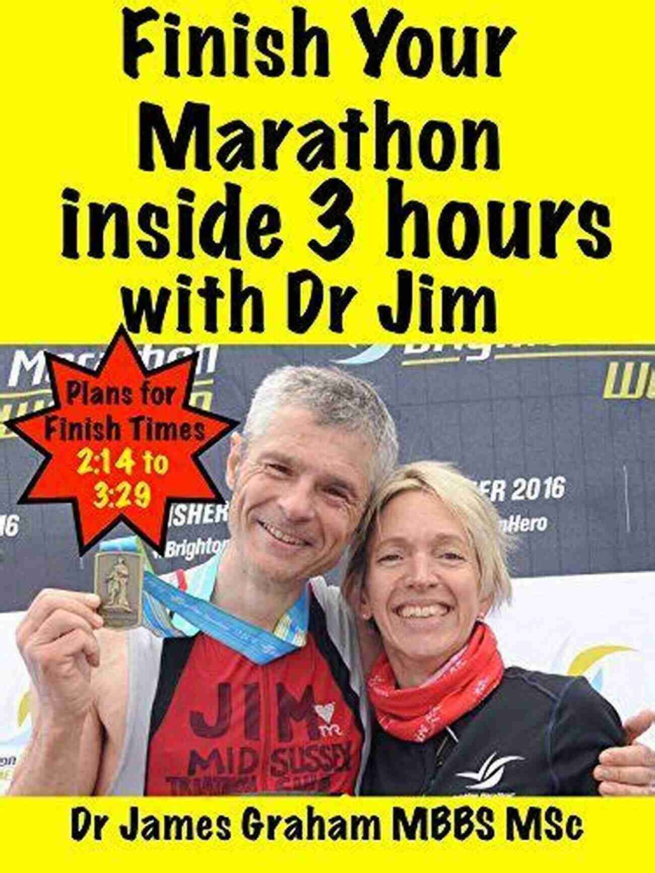 Dr Jim Dr Sport Lifestyle Guide Finish Your Marathon Inside Hours Finish Your Marathon Inside 5 Hours With Dr Jim (A Dr S Sport Lifestyle Guide 4)