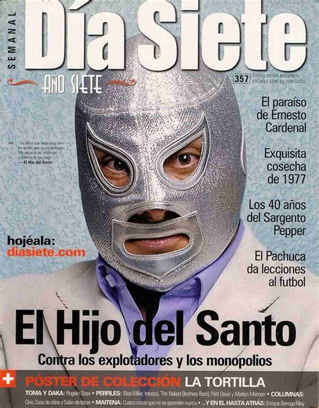 El Hijo Del Santo Letter 10 A Window Into His Mind Pro Wrestling: The Fabulous The Famous The Feared And The Forgotten: El Hijo Del Santo (Letter H 10)