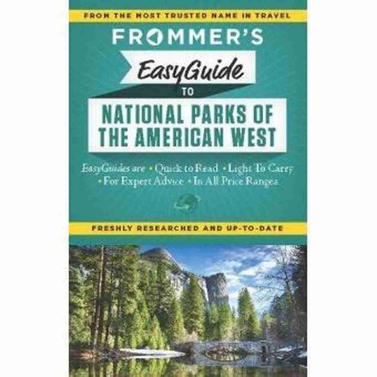 Frommer Easyguide To National Parks Of The American West Easy Guides Frommer S EasyGuide To National Parks Of The American West (Easy Guides)