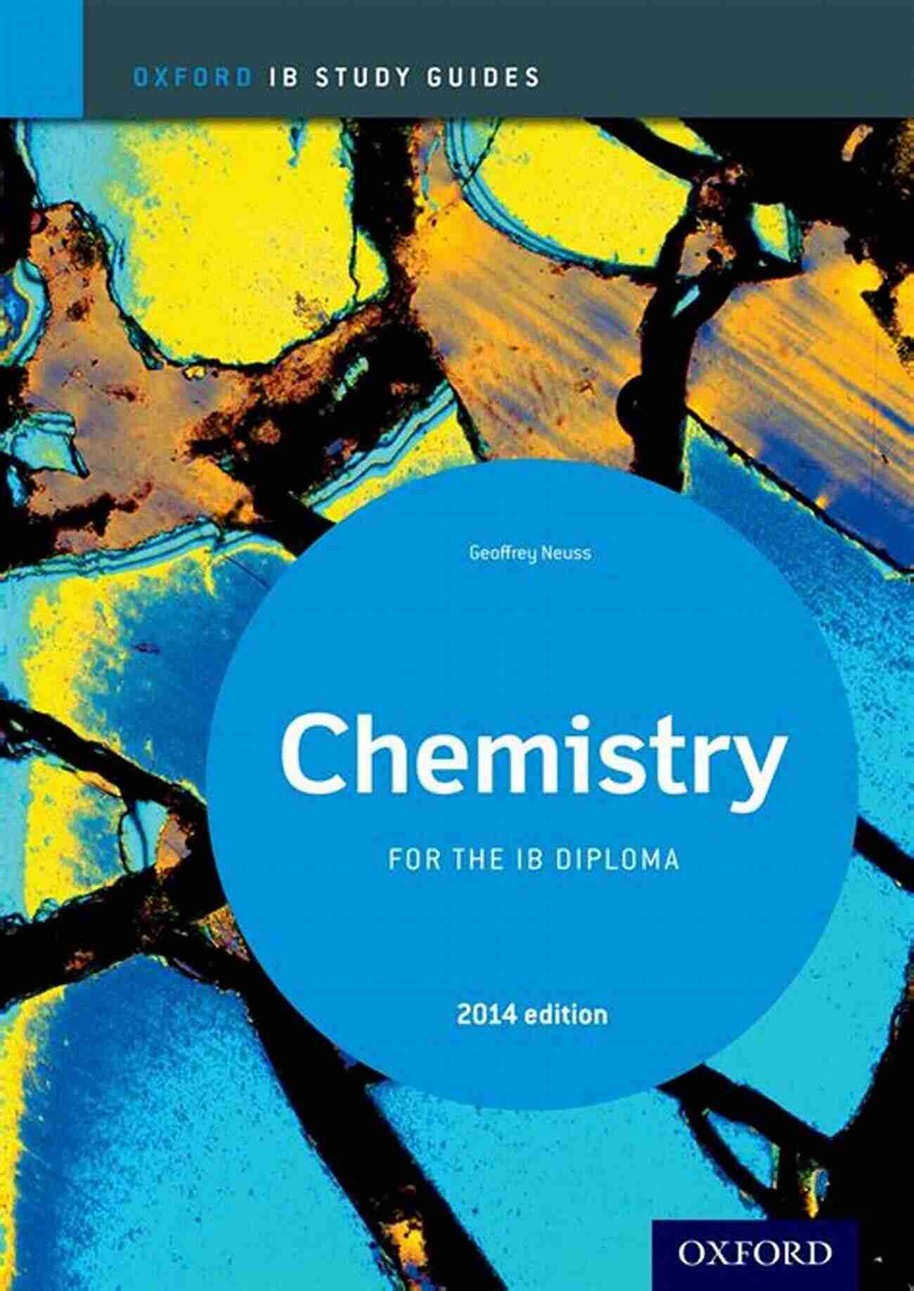 Ib Chemistry 2014 Study Guide IB Chemistry 2014 Study Guide: Oxford Ib Diploma Program (IB Science 2014)