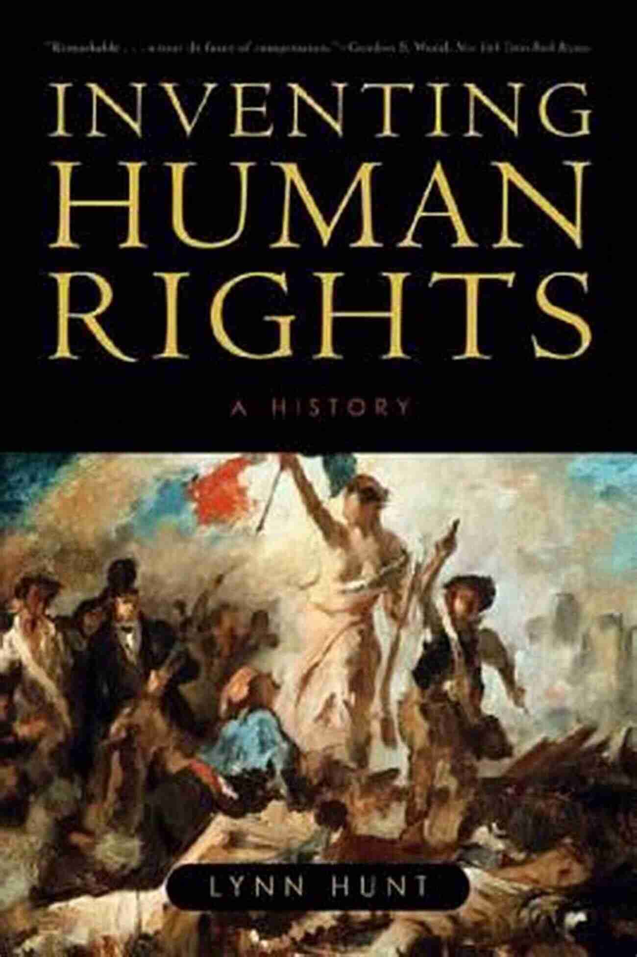 Inventing Human Rights History: Champions Of Abolitionism And Suffrage Inventing Human Rights: A History