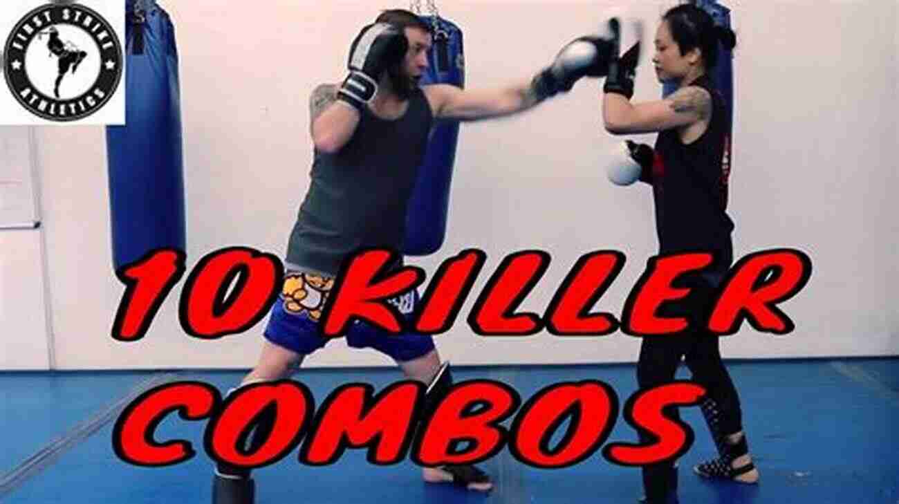 Kickboxing The Perfect Combination Of Striking And Kicking Combatives Instruction: A Practical Guide On Self Defense Training Methods