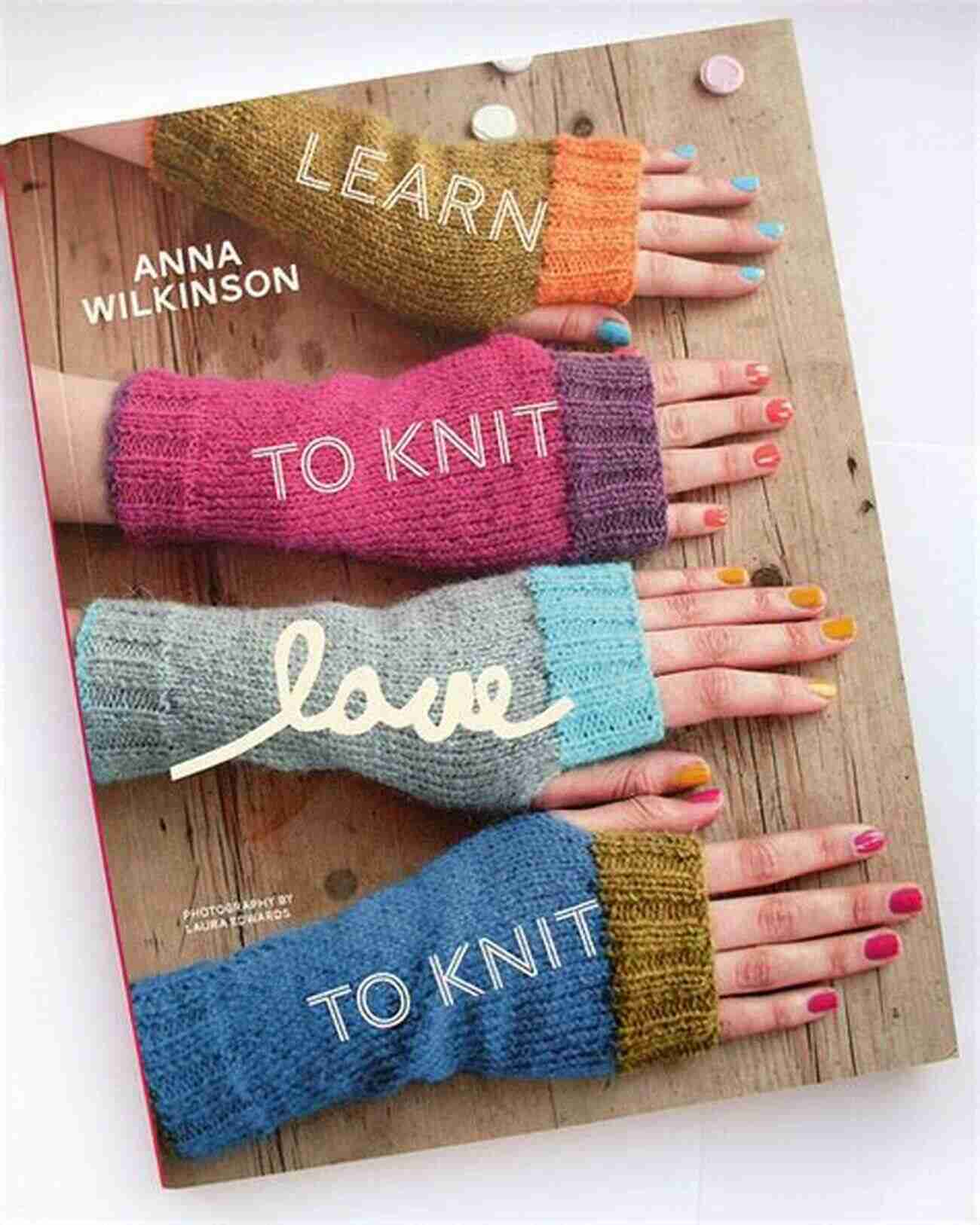 Learn To Knit Love To Knit