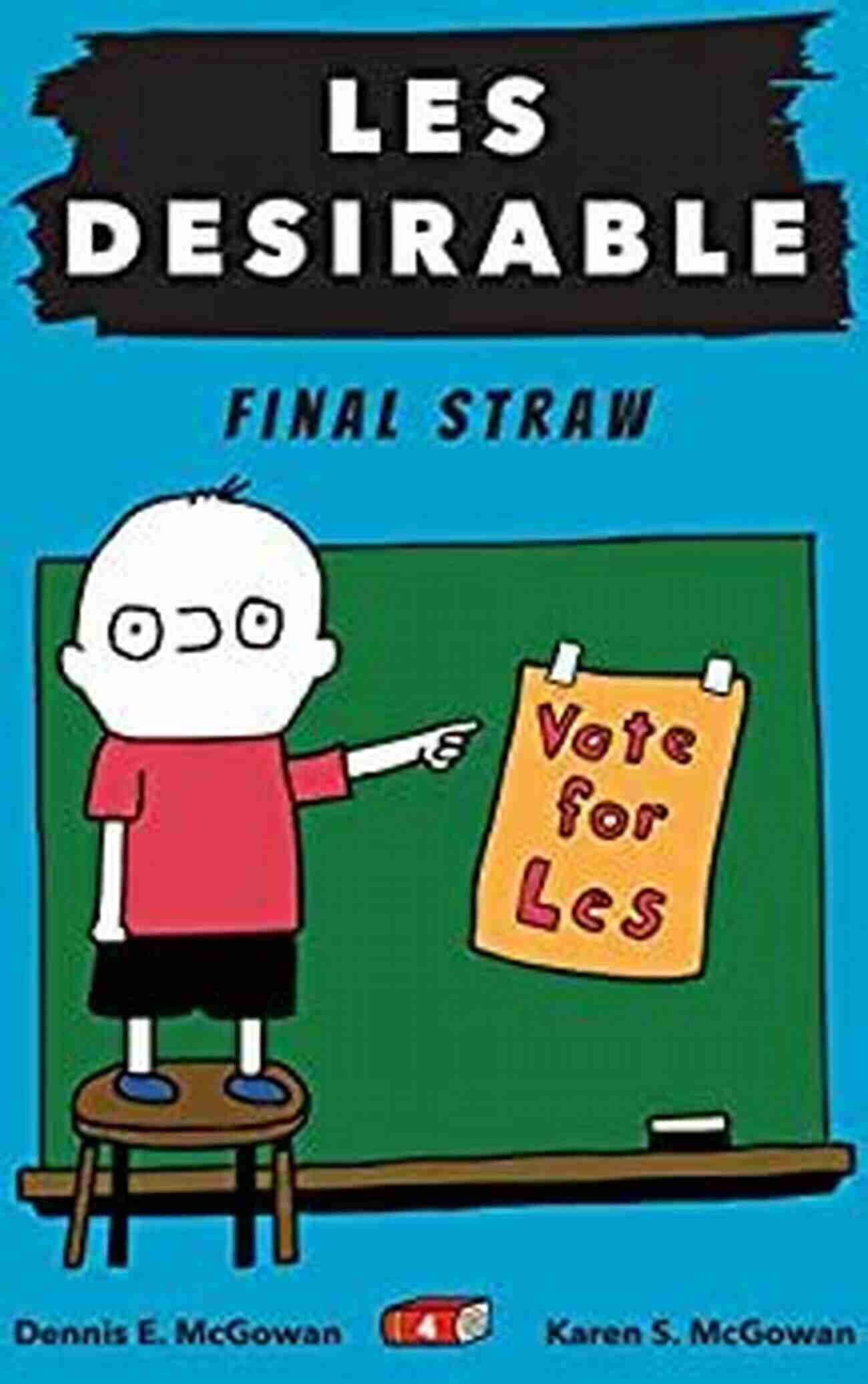 Les Desirable Final Straw Middle School Community, A Diverse And Inclusive Environment Les Desirable: Final Straw (Middle School 4)