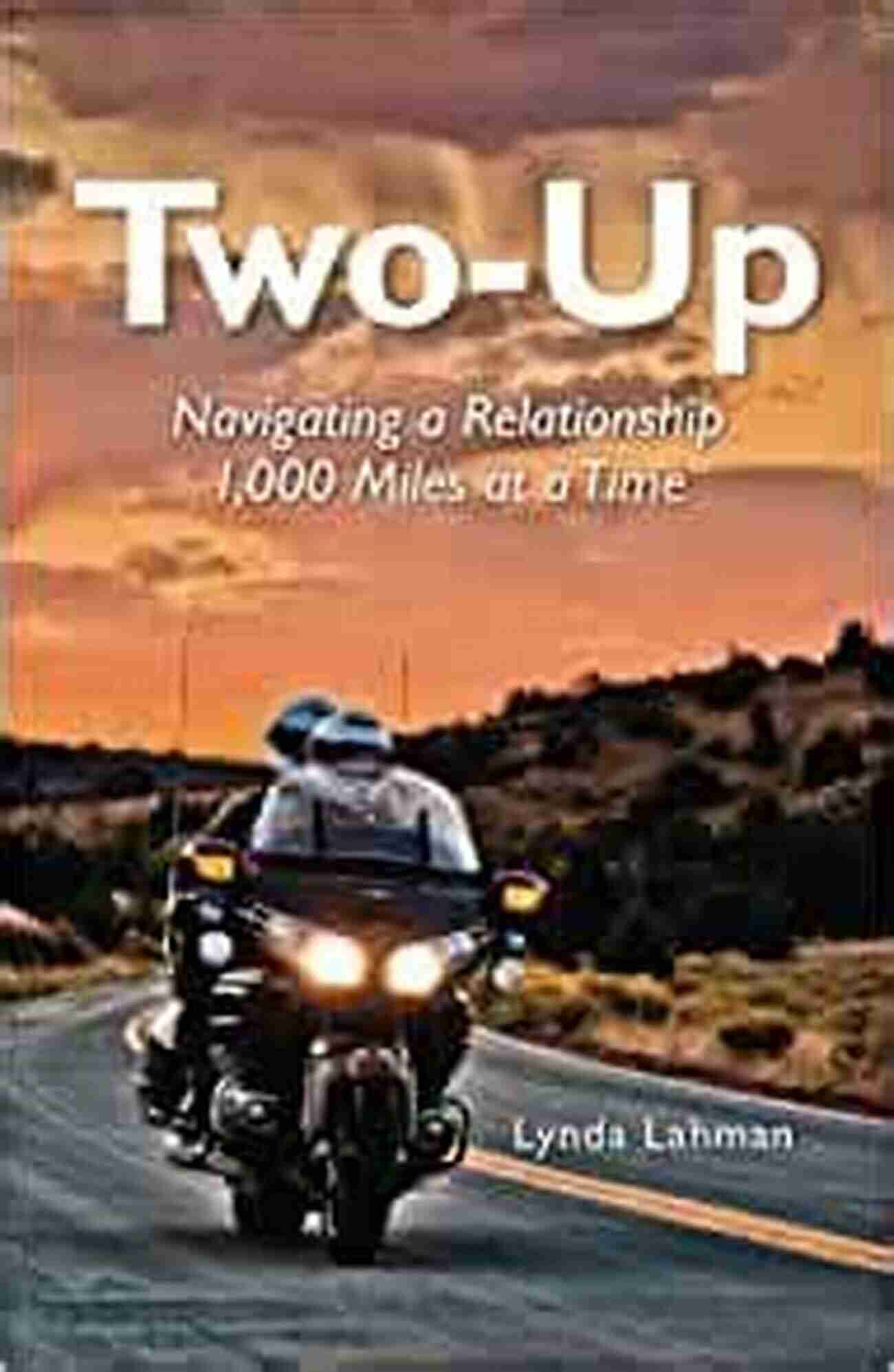 Long Descriptive Keyword About Navigating Relationship 000 Miles At Time Two Up: Navigating A Relationship 1 000 Miles At A Time