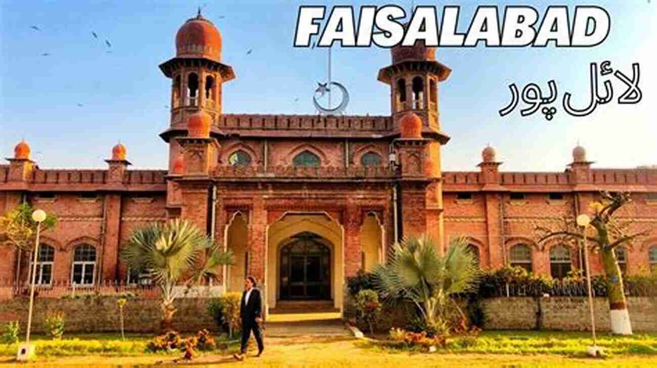 Lyallpur Heritage Foundation In Faisalabad Pakistan 10 Places To Visit In Faisalabad Pakistan