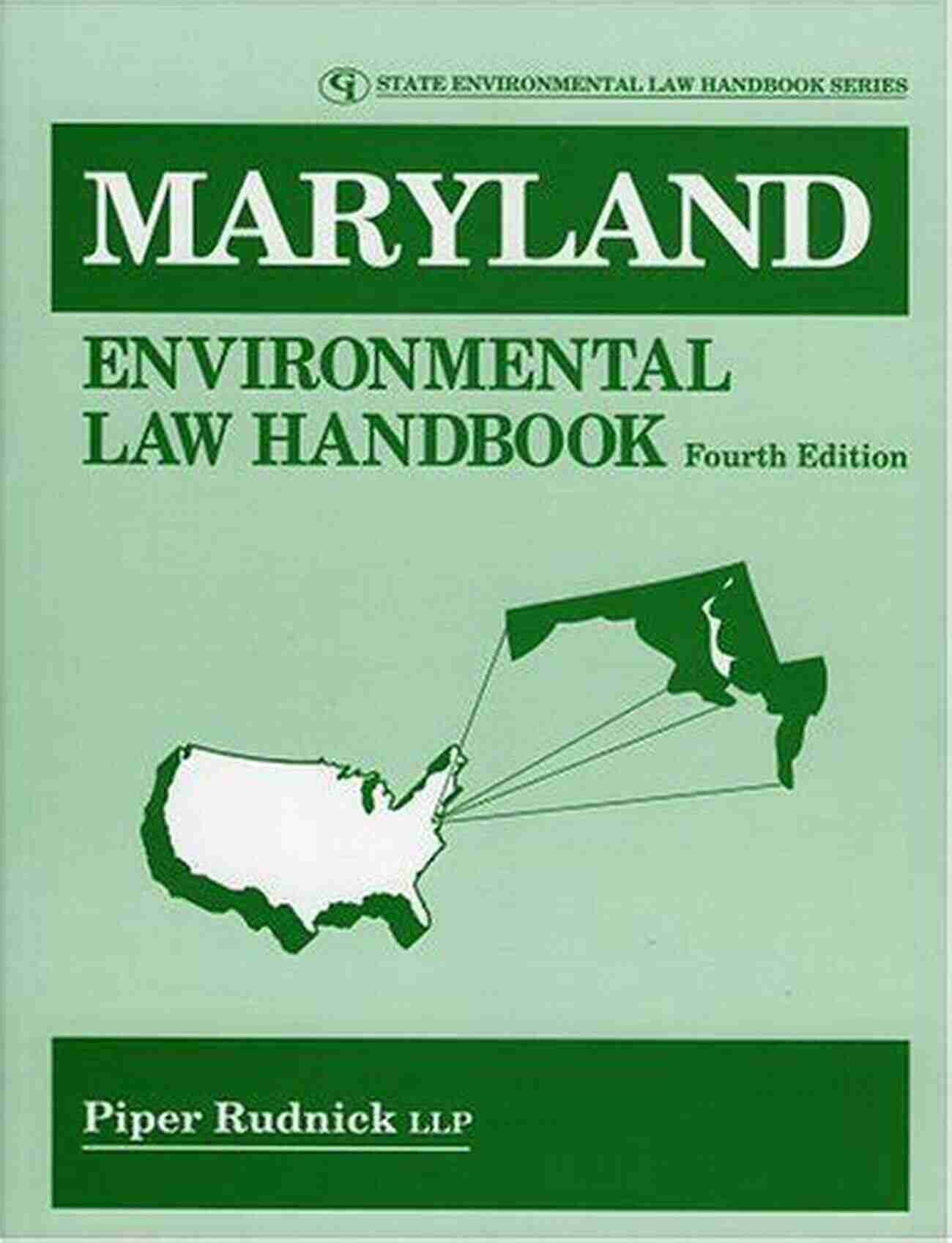 Maryland Environmental Law Handbook Cover Maryland Environmental Law Handbook (State Environmental Law Handbooks)