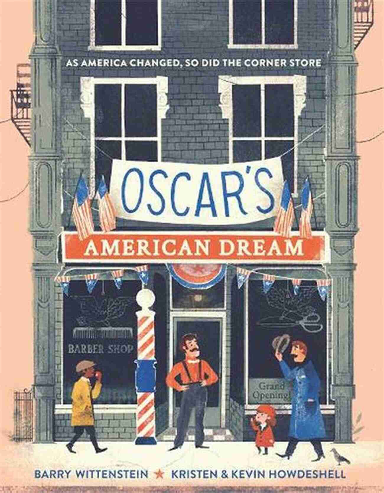 Oscar American Dream Book Cover By Barry Wittenstein A Fascinating Tale Of The American Dream Oscar S American Dream Barry Wittenstein