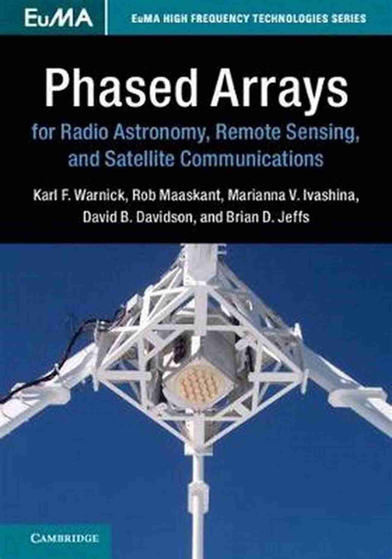 Phased Array Diagram Phased Arrays For Radio Astronomy Remote Sensing And Satellite Communications (EuMA High Frequency Technologies Series)