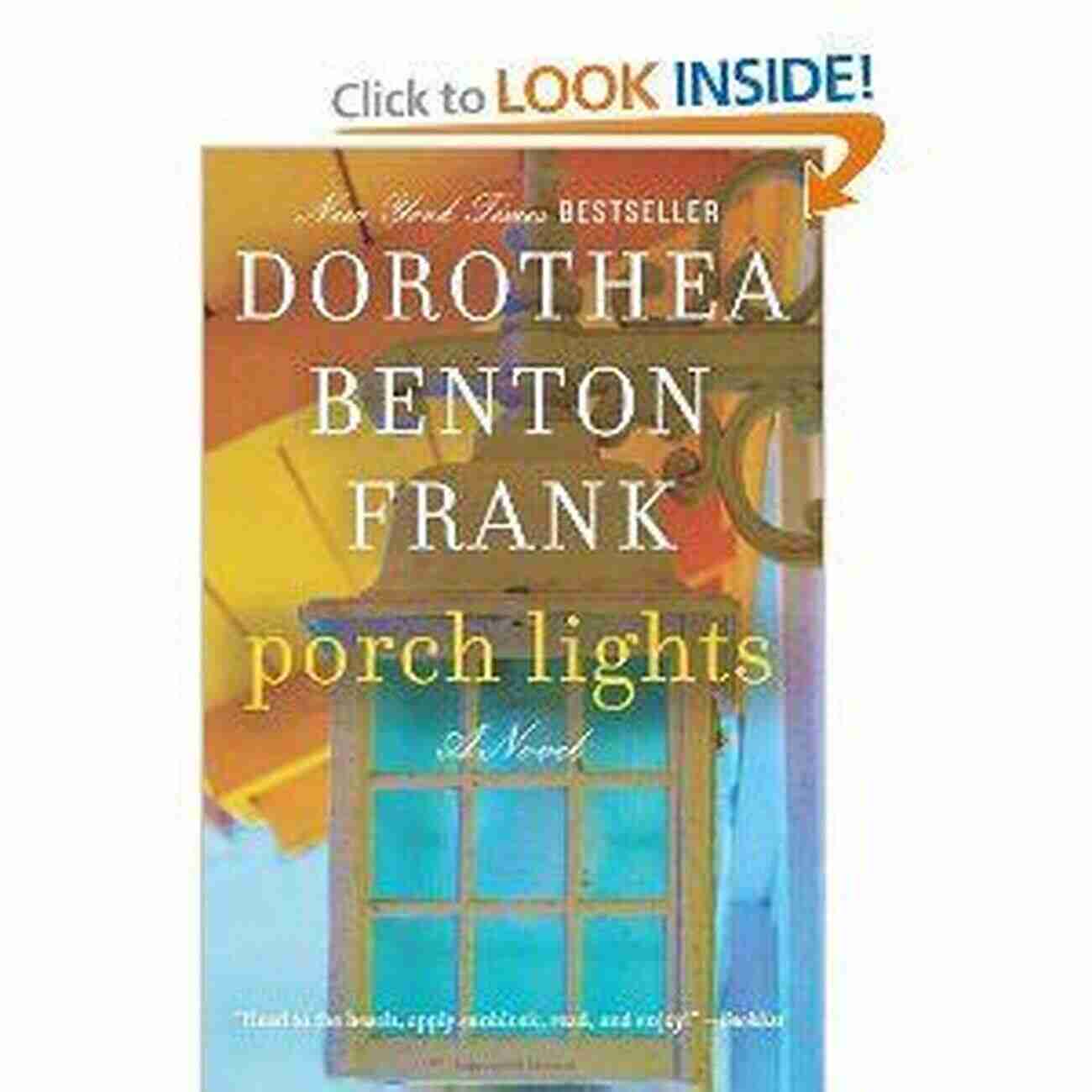 Porch Lights Novel Characters Porch Lights: A Novel Dorothea Benton Frank