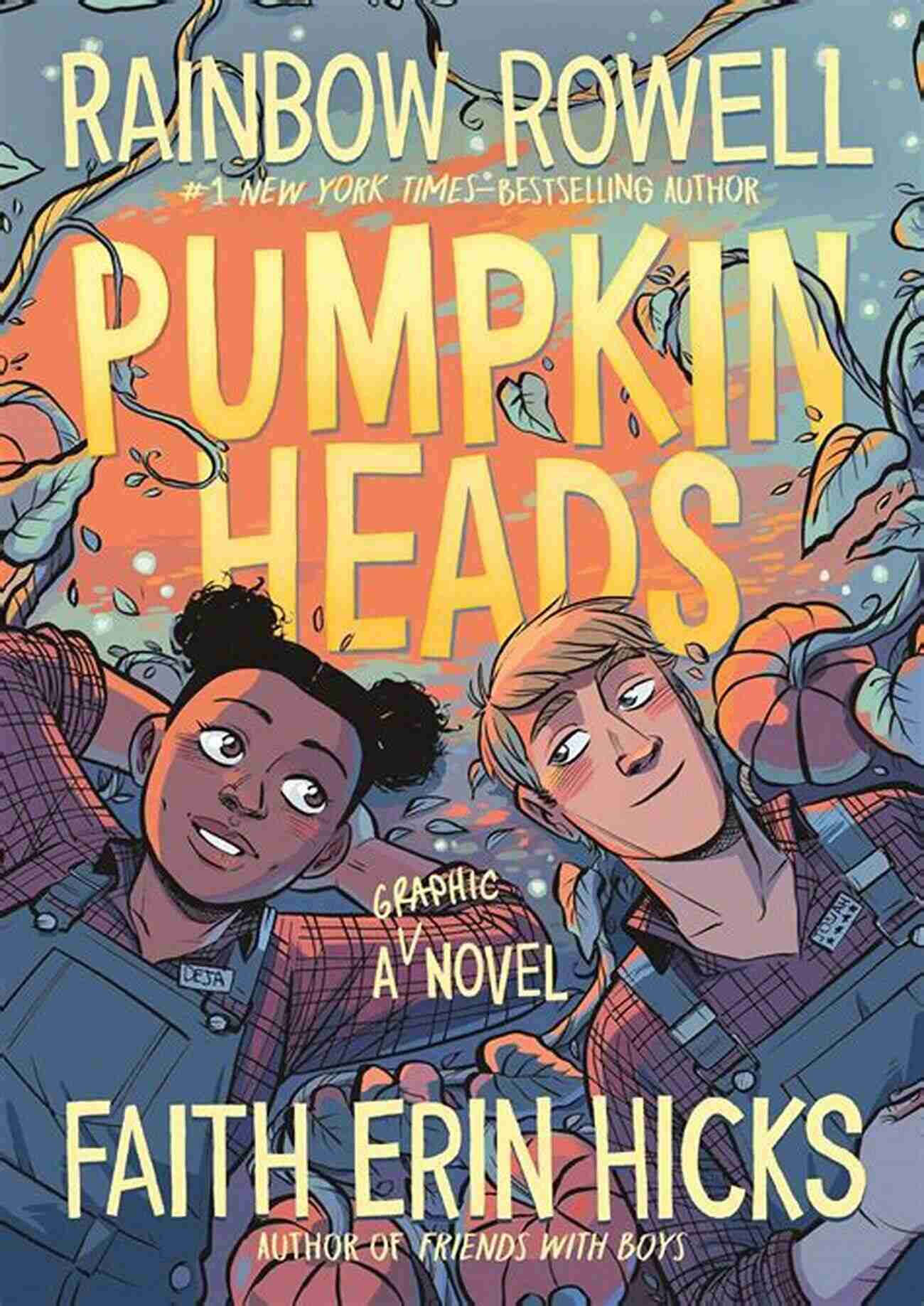 Pumpkinheads By Rainbow Rowell A Tale Of Friendship, Adventure, And Autumn Magic Pumpkinheads Rainbow Rowell