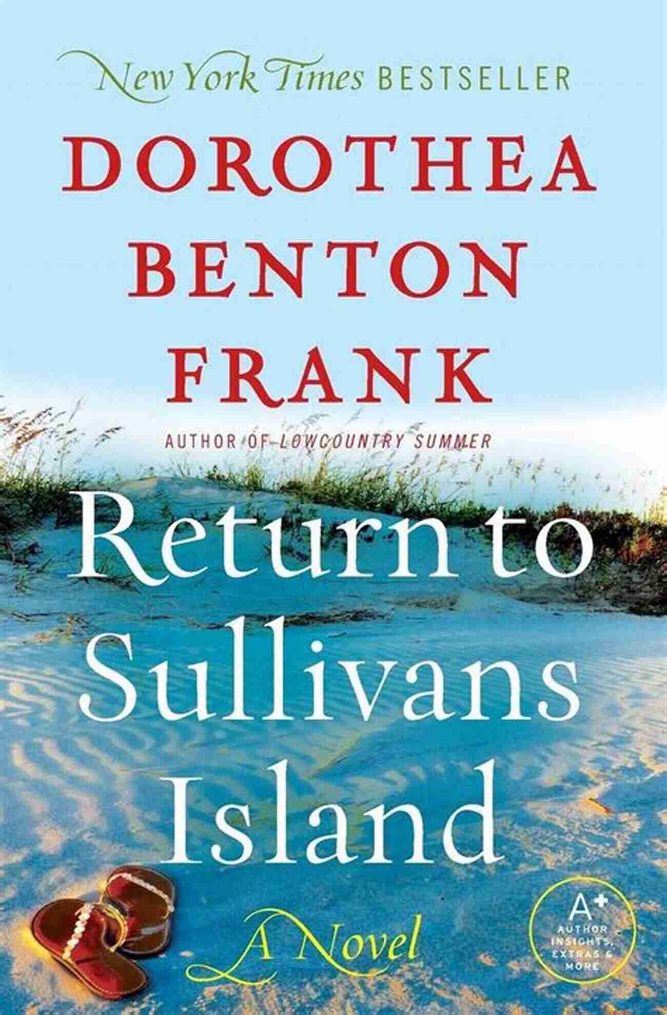 Return To Sullivans Island Novel Lowcountry Tales By Dorothea Benton Frank Cover Image Return To Sullivans Island: A Novel (Lowcountry Tales 6)