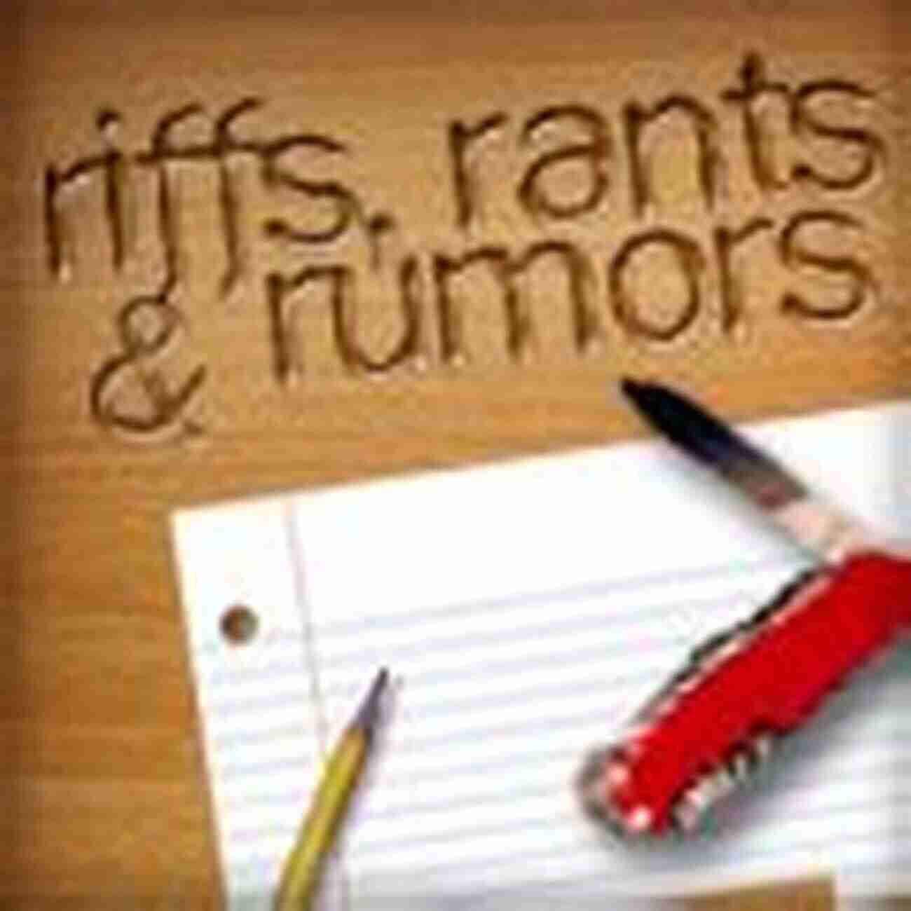 Riffs Rants Journal From My Journals Riffs + Rants: A Journal From My Journals