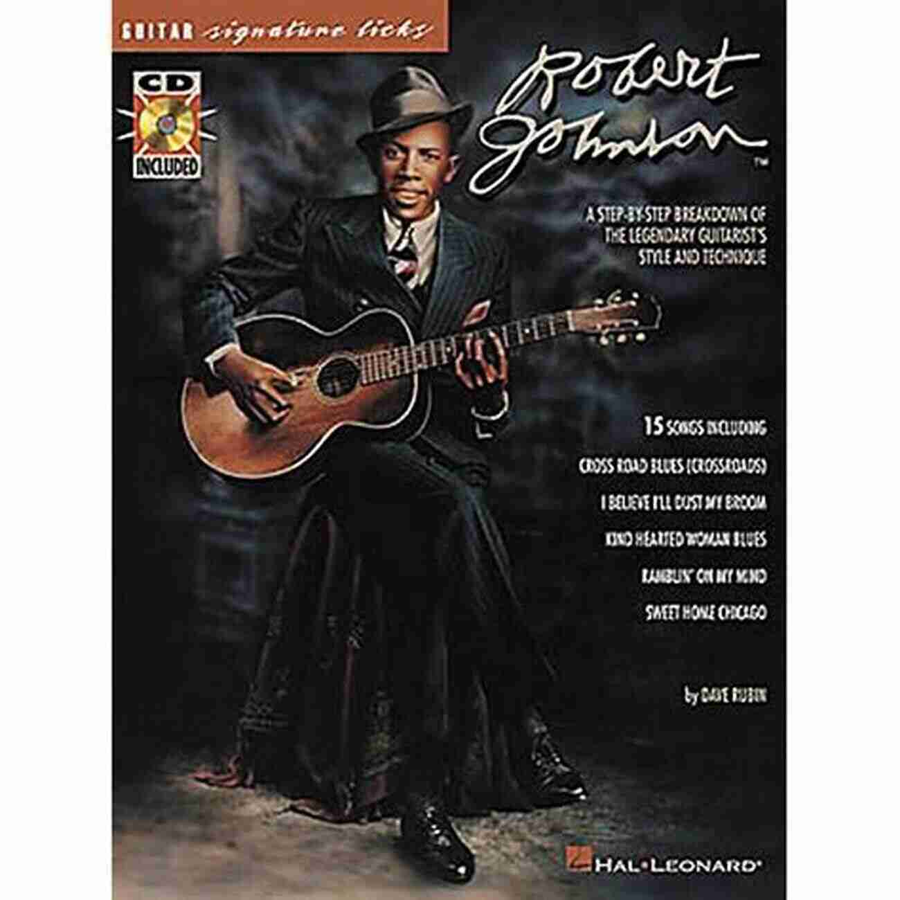 Robert Johnson Signature Licks Guitar Lessons Robert Johnson Signature Licks (Guitar Signature Licks)