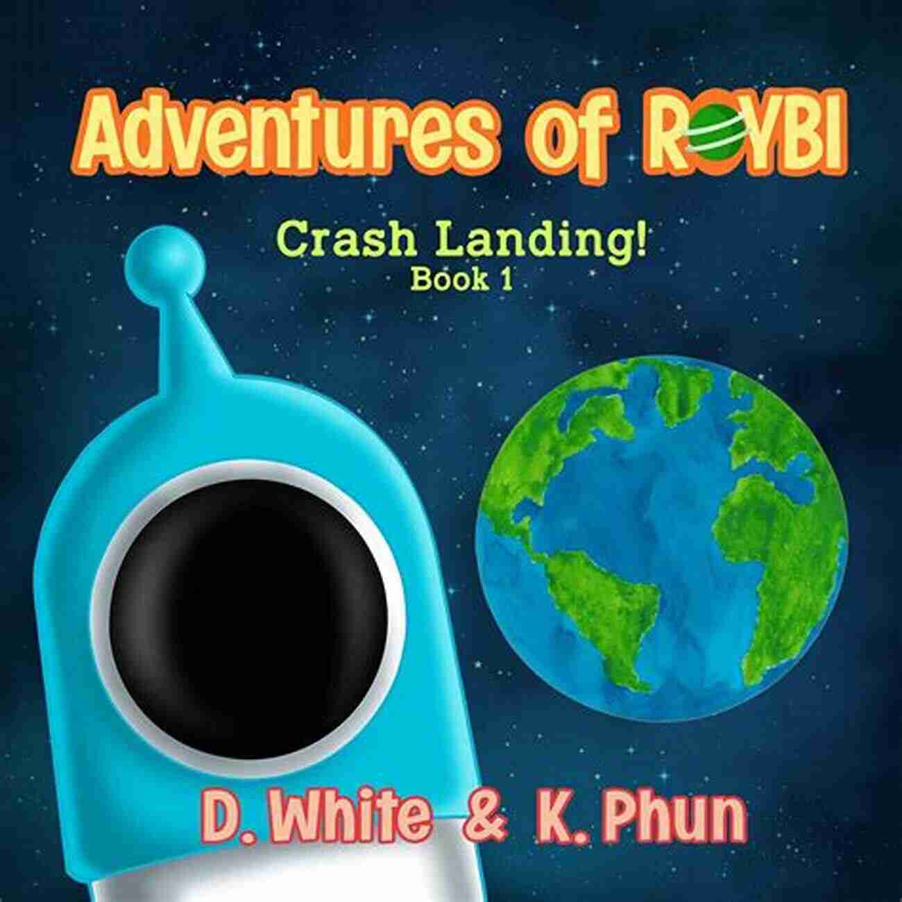 Roybi Robot Crash Landing In A Mysterious Forest Full Of Wonders Adventures Of ROYBI Robot: Crash Landing