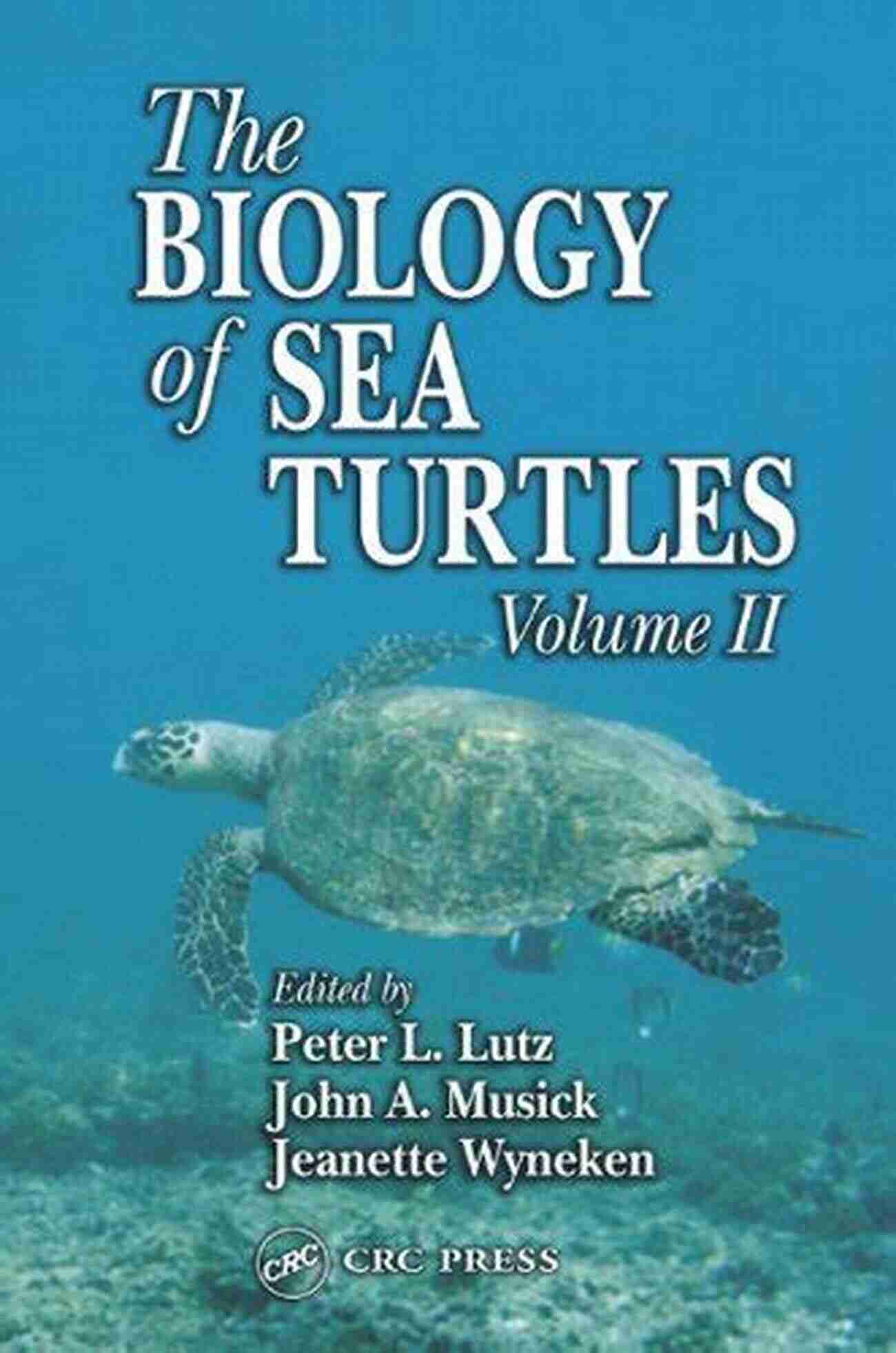 Sea Turtle Nest The Biology Of Sea Turtles Volume II (CRC Marine Biology Series)