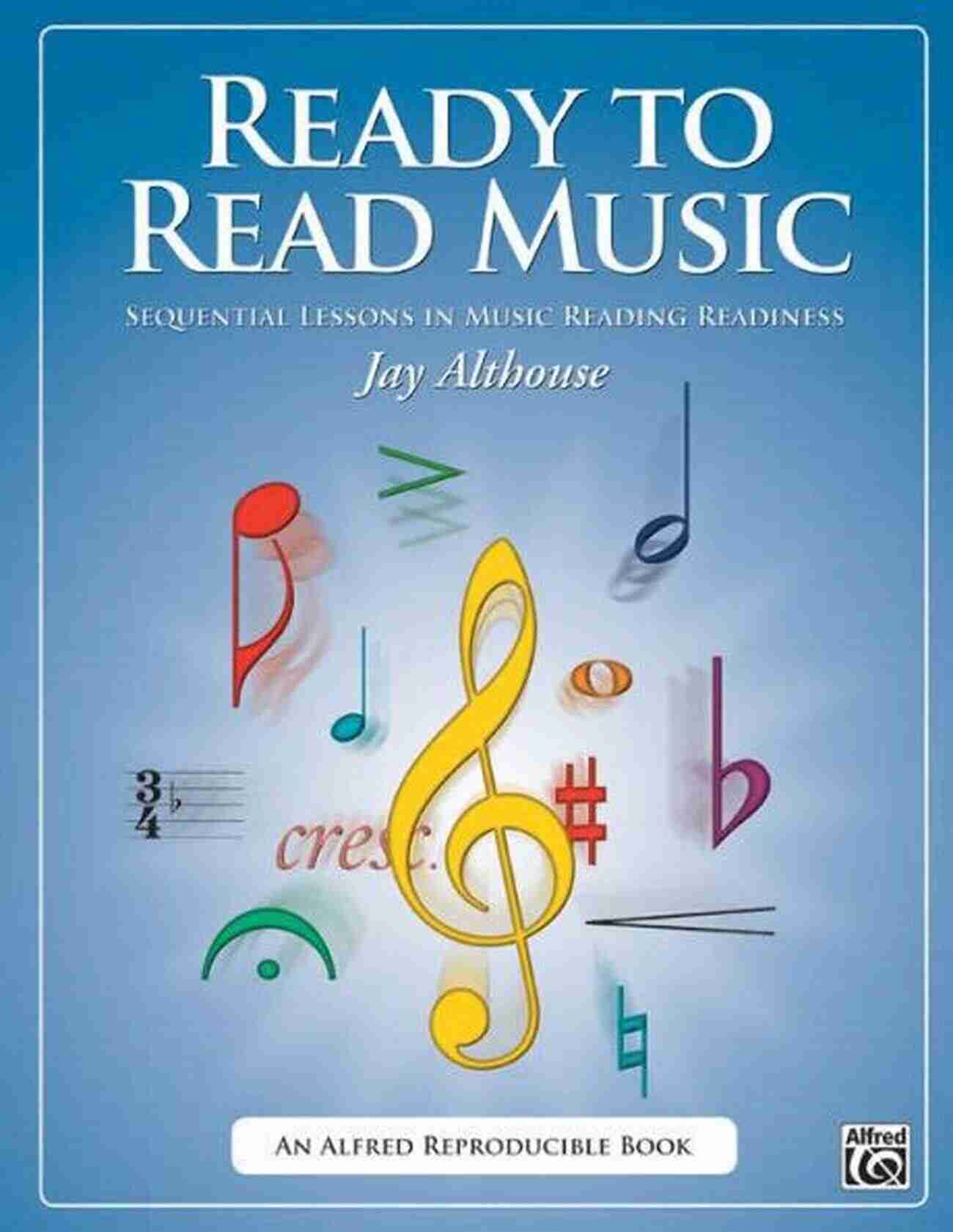 Sequential Lessons In Music Reading Readiness Comb Bound Ready To Read Music: Sequential Lessons In Music Reading Readiness: Sequential Lessons In Music Reading Readiness Comb Bound