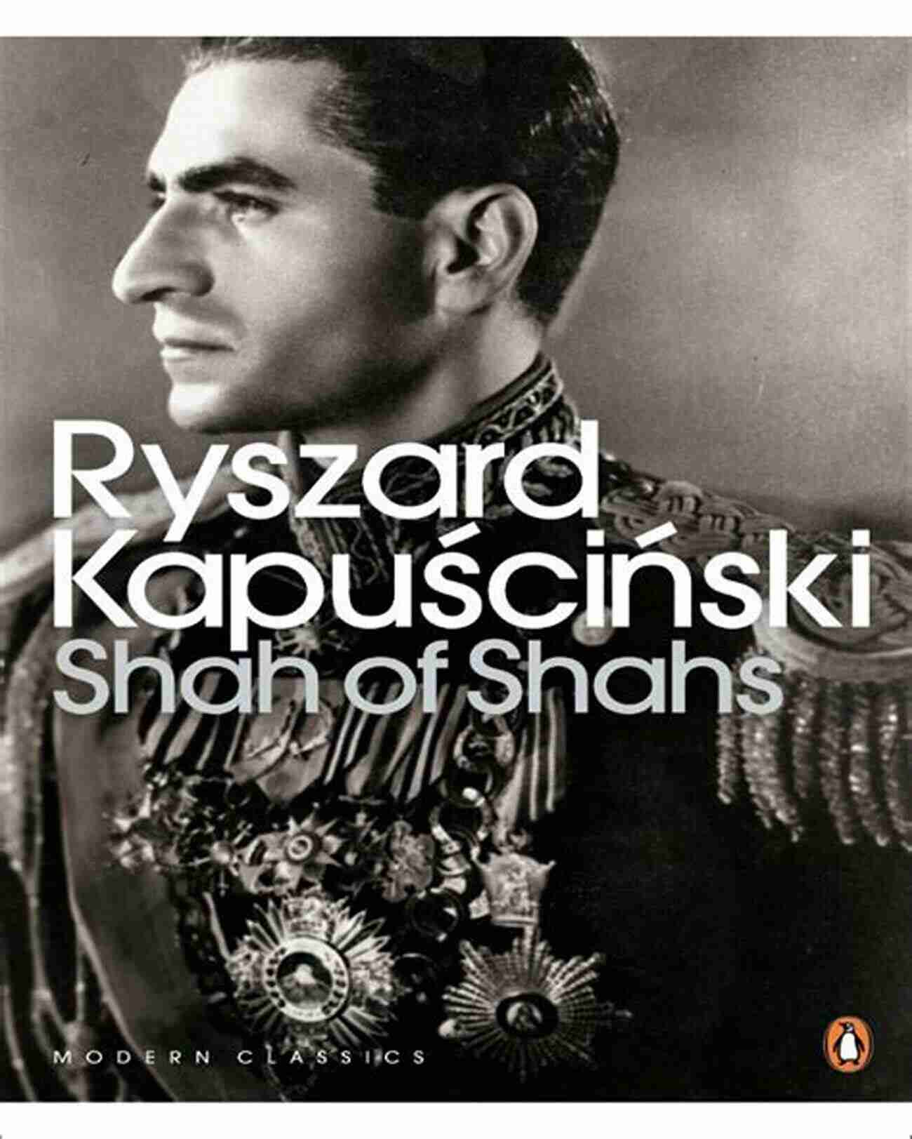 Shah Of Shahs Vintage International A Journey Through Iran's Rich History Shah Of Shahs (Vintage International)