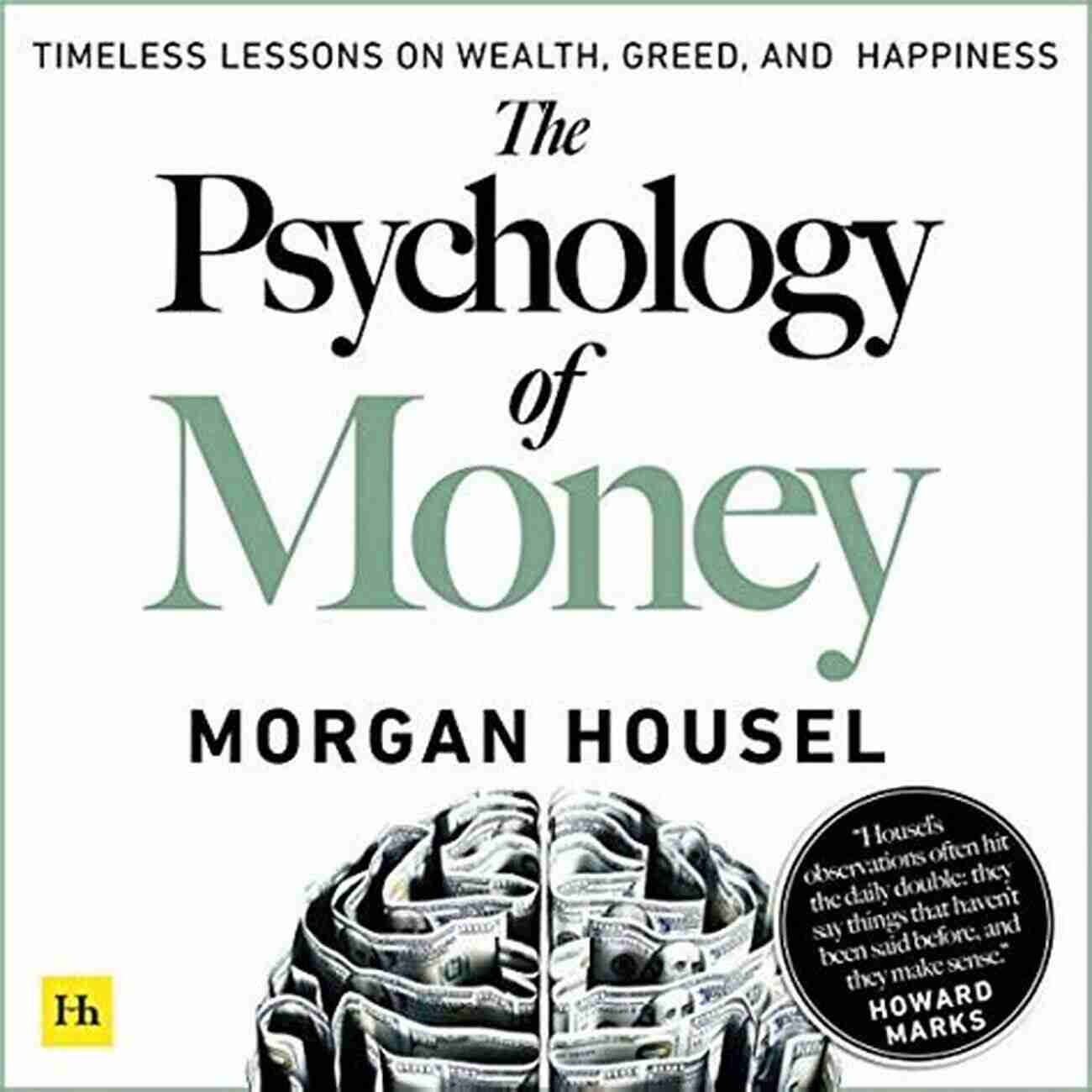 Summary Of The Psychology Of Money Book Cover Summary Of The Psychology Of Money: Timeless Lessons On Wealth Greed And Happiness By Morgan Housel (Book Tigers Self Help And Success Summaries)