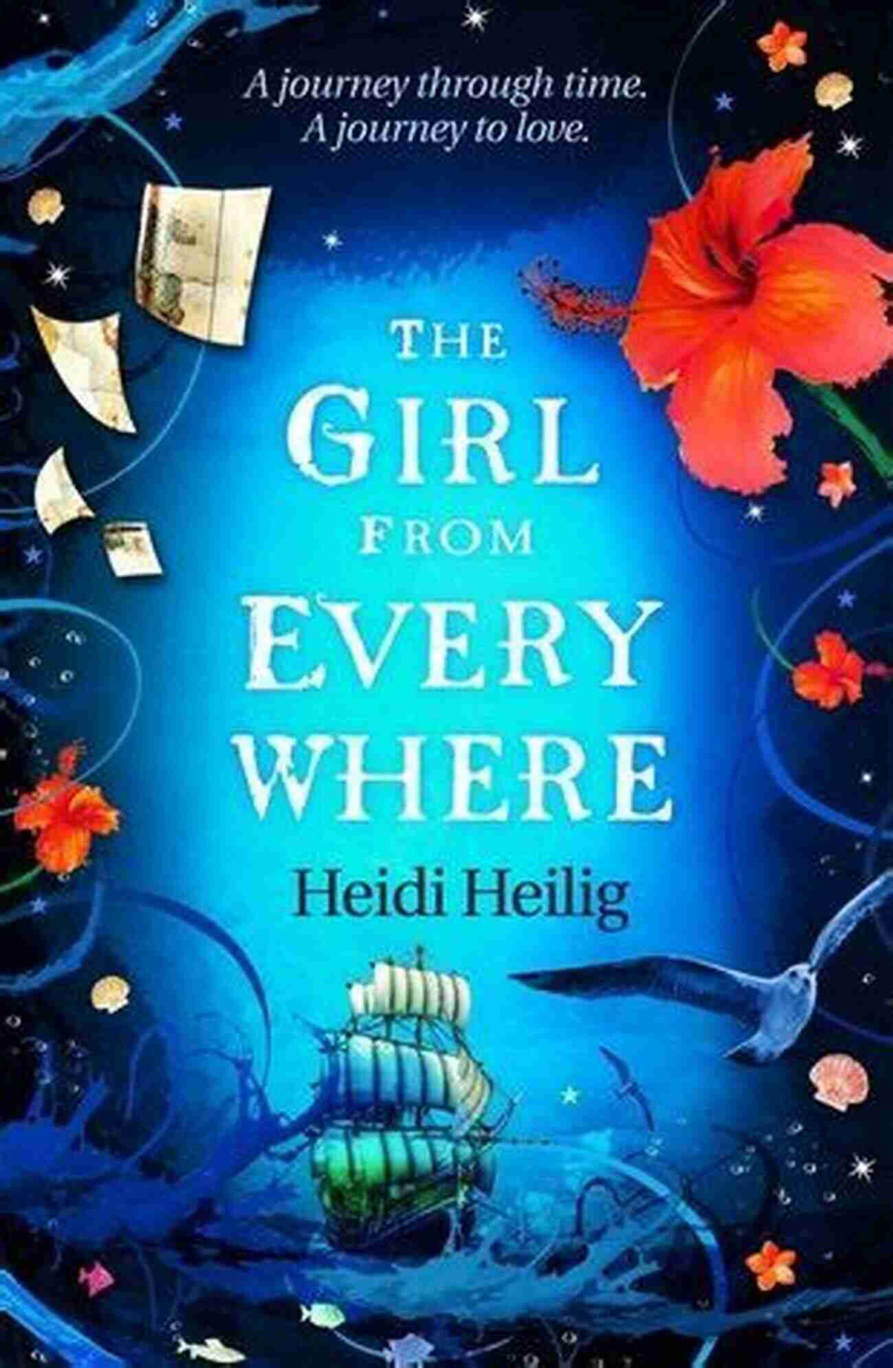 The Girl From Everywhere Book Cover A Captivating Time Traveling Adventure The Girl From Everywhere Heidi Heilig