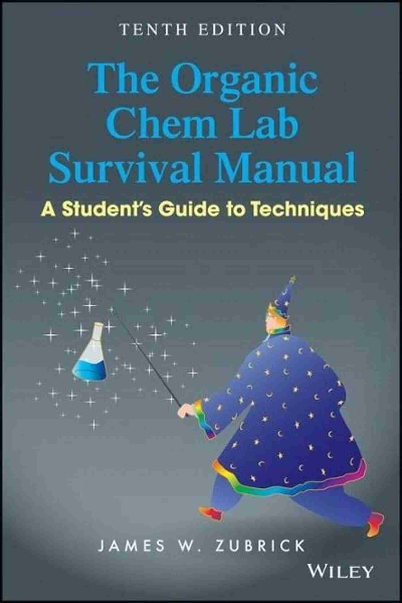 The Organic Chem Lab Survival Manual Cover The Organic Chem Lab Survival Manual: A Student S Guide To Techniques 11th Edition