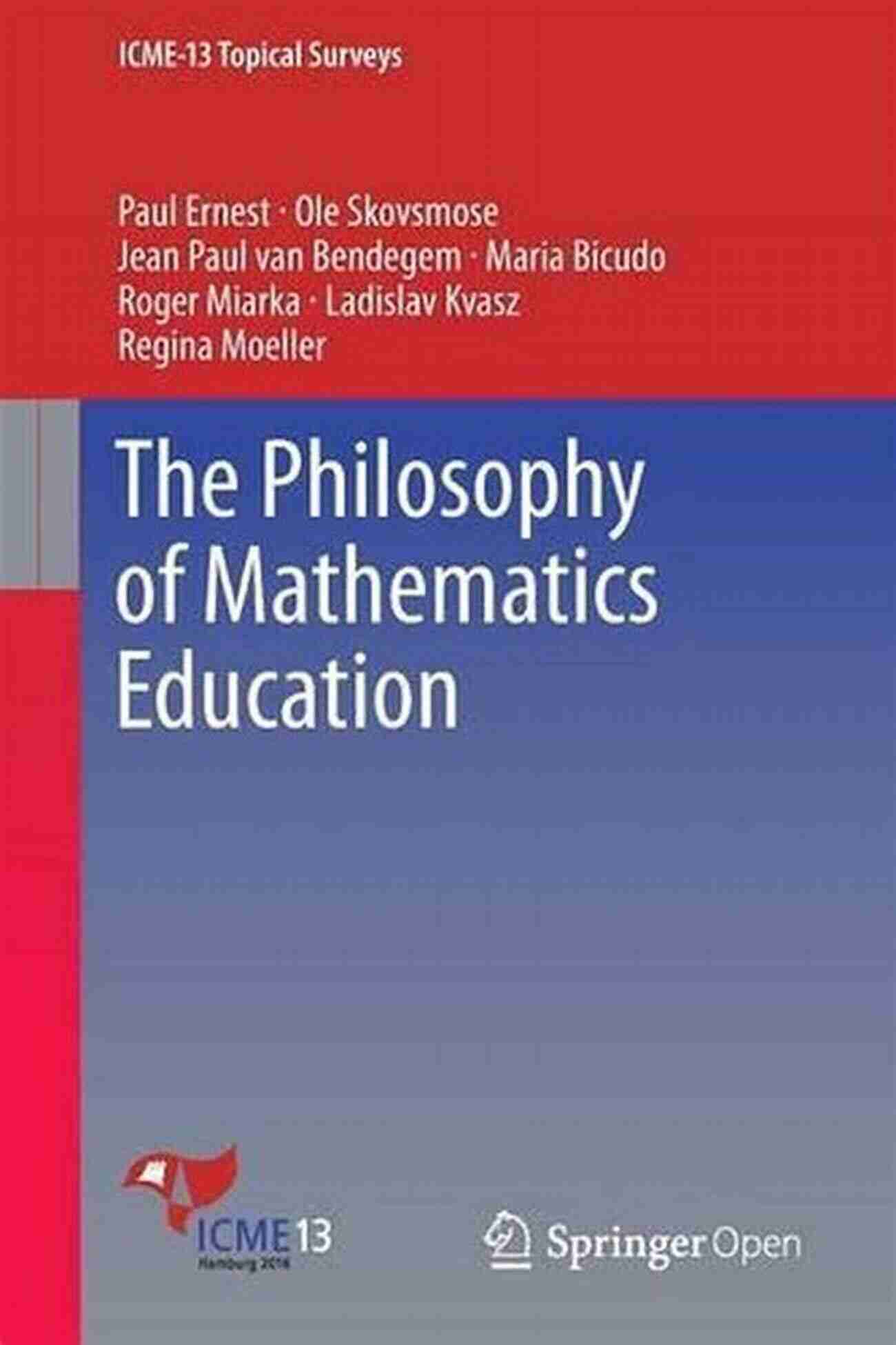 The Philosophy Of Mathematics Education Studies In Mathematics Education The Philosophy Of Mathematics Education (Studies In Mathematics Education)