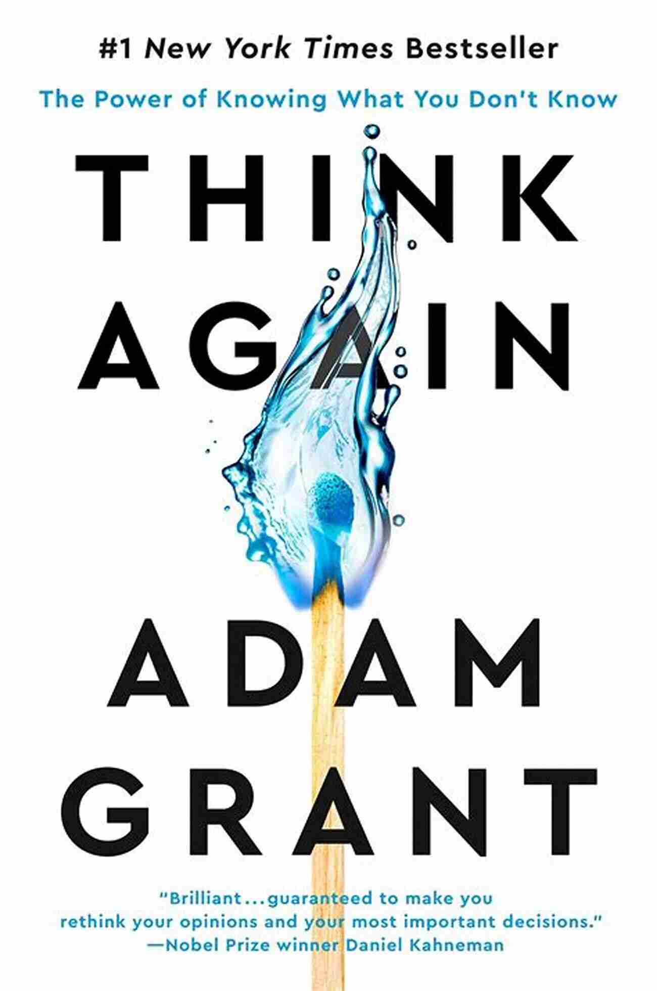 The Power Of Knowing What You Don't Know Summary Of Think Again By Adam Grant: The Power Of Knowing What You Don T Know