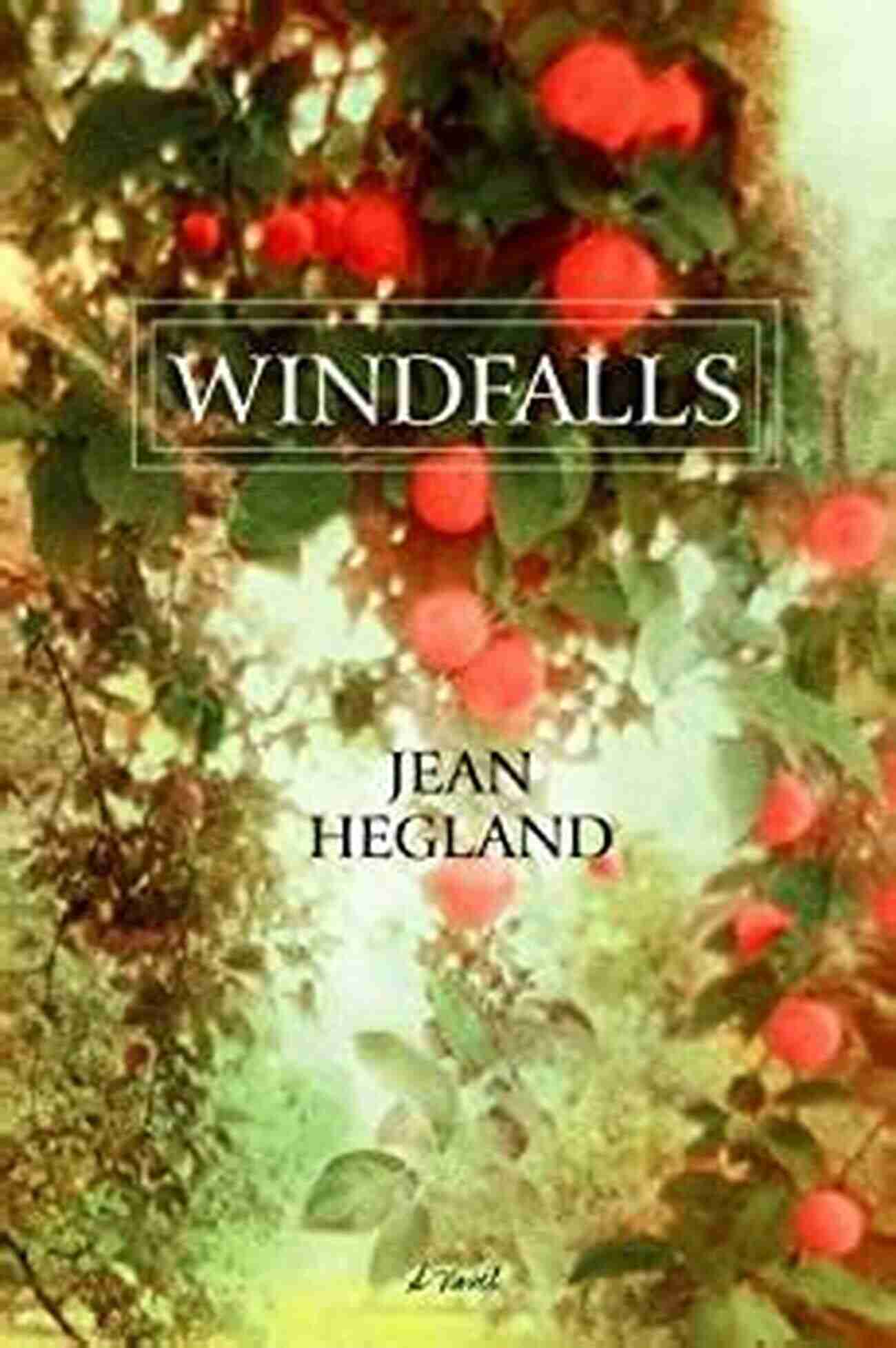 Windfalls Novel By Jean Hegland Cover Windfalls: A Novel Jean Hegland