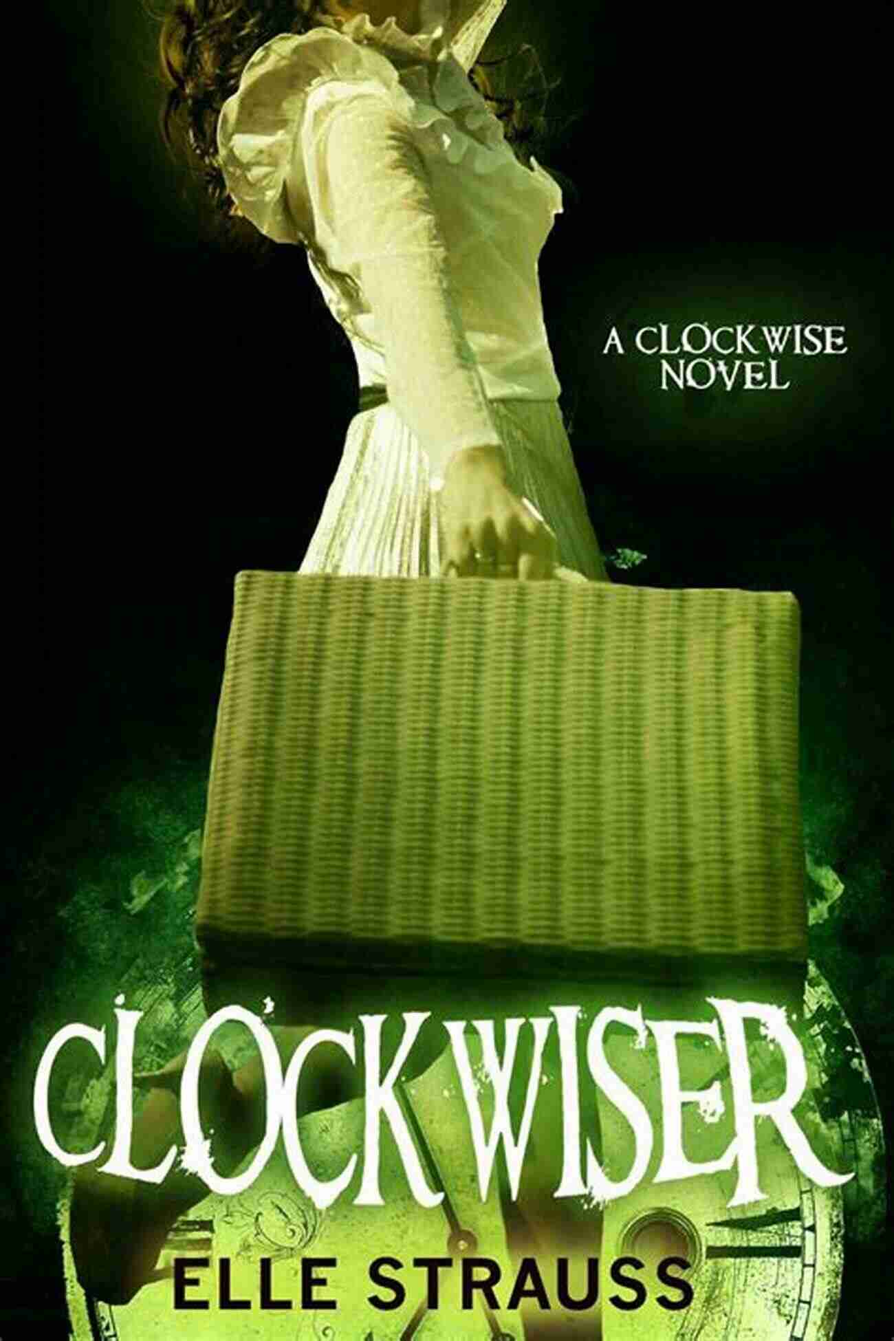 Young Adult Time Travel Romance The Clockwise Cover LIKE CLOCKWORK: A Young Adult Time Travel Romance (The Clockwise 3)