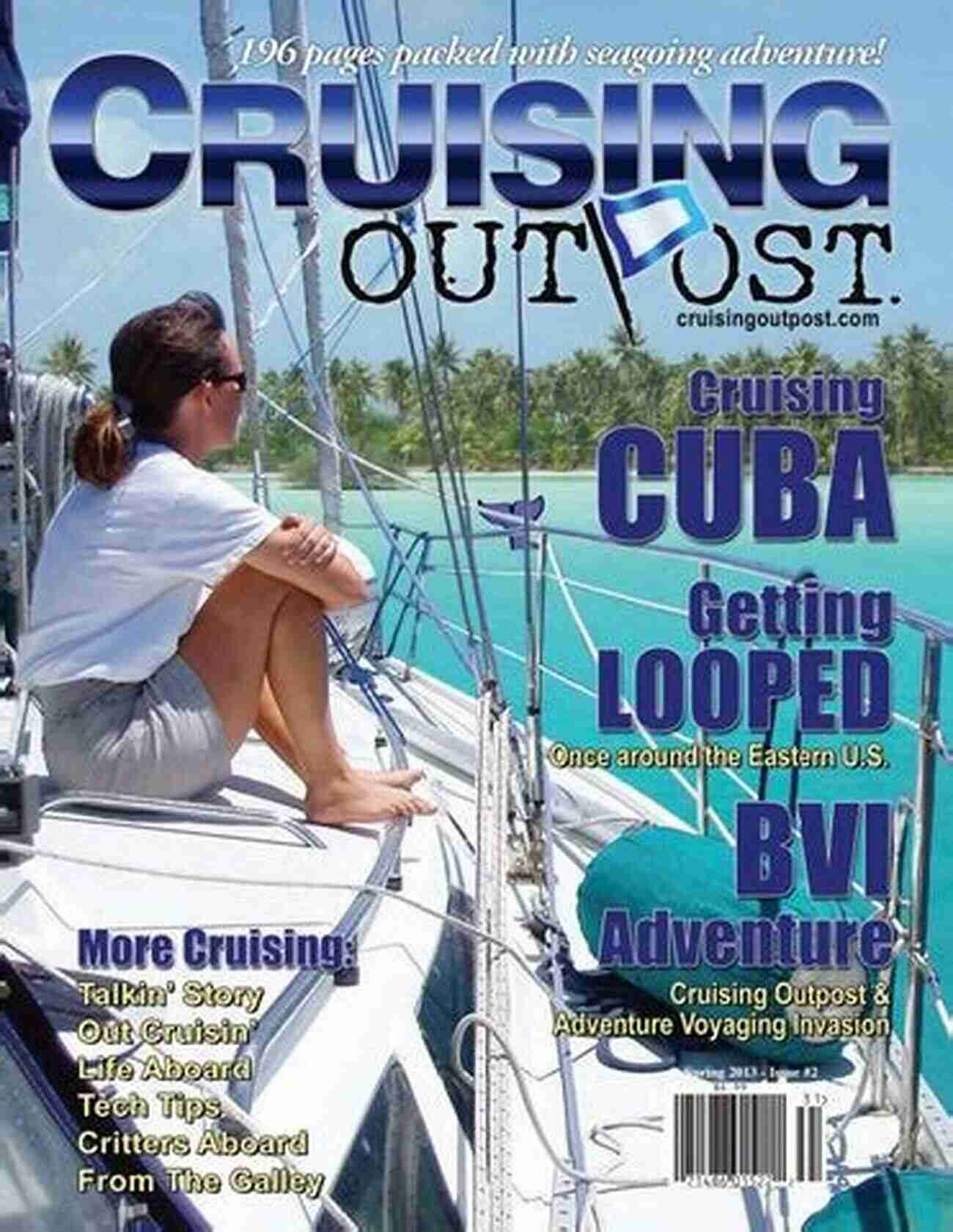 Cruising Outpost Issue 10 Spring 2015 Contents Cruising Outpost Issue 10 Spring 2015 (Spring 2015 1)