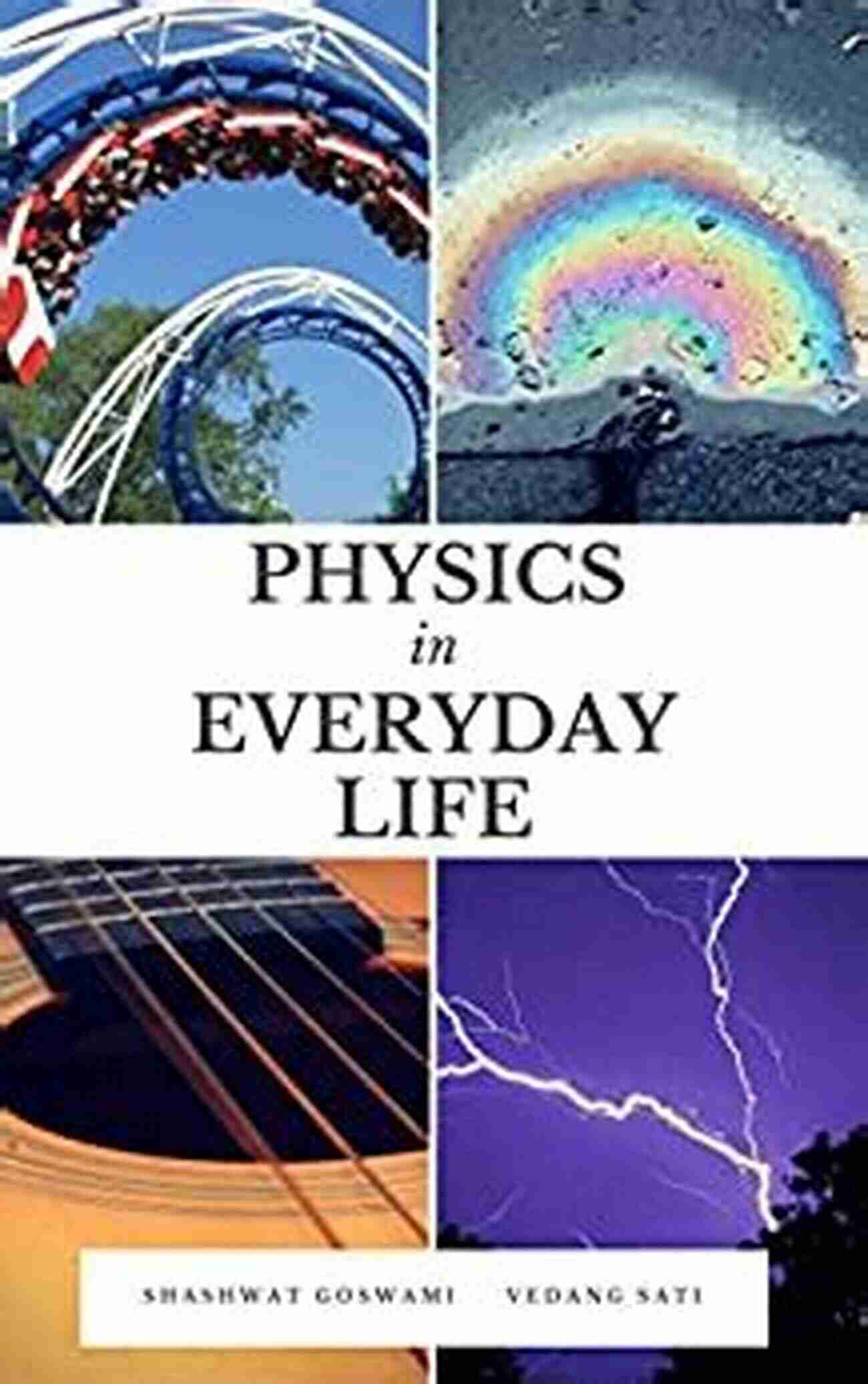 physics in everyday life vedang sati