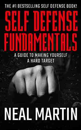 Self Defense Fundamentals: A Guide To Making Yourself A Hard Target