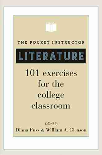 The Pocket Instructor: Literature: 101 Exercises for the College Classroom