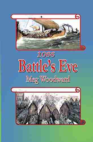 1066 Battle S Eve Meg Woodward