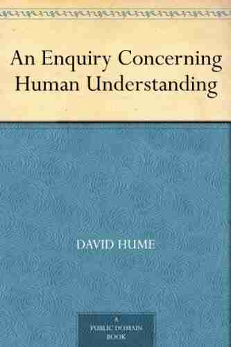 An Enquiry Concerning Human Understanding