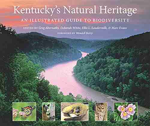 Kentucky s Natural Heritage: An Illustrated Guide to Biodiversity