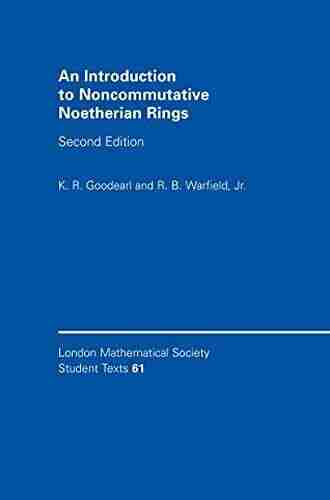 An Introduction to Noncommutative Noetherian Rings (London Mathematical Society Student Texts 61)