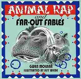 Animal Rap and Far Out Fables