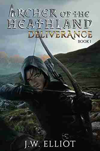 Archer Of The Heathland: Deliverance (Book 1)